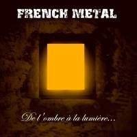 Compilations : French Metal #1 - De l'Ombre à la Lumiére...